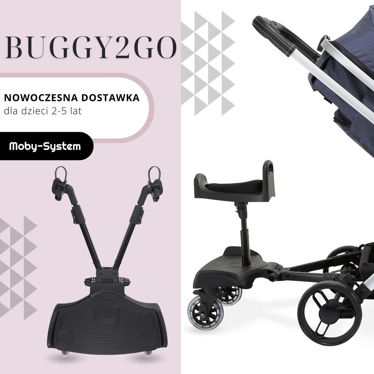 Vaikiško vežimėlio pratęsimas su reguliuojama sėdyne ir universalia tvirtinimo sistema - "Moby-System BUGGY2GO